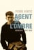 Agent de l'ombre. Mémoires 1941-1945 - Mémoires 1941-1945
