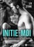 Initie-moi - Mes jours contre tes nuits