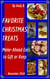 FAVORITE CHRISTMAS TREATS Make-Ahead Eats to Gift or Keep - Enjoy YOUR Life Faster, Easier, Cheaper, #7