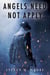 Angels Need Not Apply - Detectives Chen and Castilblanco, #2