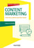 Content Marketing - Créer des contenus qui font vendre