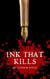 Ink That Kills
