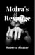 Moira's Revenge
