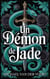 Un Démon de Jade