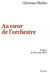 Au coeur de l'orchestre