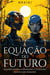 A Equação do Futuro: Equilíbrio entre a Humanidade e a Tecnologia: Uma Coleção de Ensaios