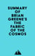 Summary of Brian Greene's The Fabric of the Cosmos