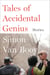 Tales of Accidental Genius - Stories