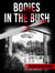 Bodies in the Bush