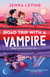 Road Trip with a Vampire - The sizzling new paranormal romance from the bestselling romcom author of My Roommate is a Vampire