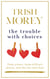 The Trouble with Choices - The Faradays, #2