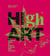 High Art - The Definitive Guide to Getting Cultured with Cannabis