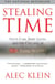 Stealing Time - Steve Case, Jerry Levin, and the Collapse of AOL Time Warner
