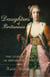 Daughters of Britannia - The Lives and Times of Diplomatic Wives (Text Only)