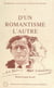 D'un romantisme l'autre - Hommage au recteur Marius-François Guyard
