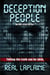Deception People: Telling the Truth can be Fatal