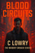 Blood Circuits The Memory Broker Series