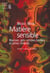 Matière sensible. Mousses, gels, cristaux liquides et autres miracles - Mousses, gels, cristaux liquides et autres miracles