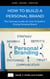 How To Build A Personal Brand – The Ultimate Guide On How To Build A Strong Personal Brand