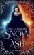 A Curse of Snow and Ash - Legends Reborn, #1