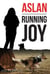 Aslan: Running Joy