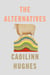 The Alternatives - A Novel