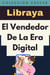 El Vendedor De La Era Digital - Colección Negocios, #6