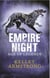 Empire of Night - Book 2 in the Age of Legends Trilogy
