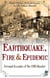 Earthquake, Fire & Epidemic - Personal Accounts of the 1906 Disaster