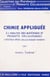 Chimie appliquée à l'analyse des matériaux et produits cellulosiques (végétaux, pâtes cellulosiques, papiers)