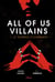 All of us villains, Tome 01 - Le tournoi d'Ilvernath