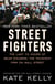 Street Fighters - The Last 72 Hours of Bear Stearns, the Toughest Firm on Wall Street