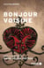 Bonjour voisine