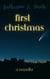 First Christmas - What Comes Next, #0