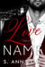 Love Has A Name - Billlionaire Brothers, #2