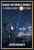 Magic Internet Money: A Book About Bitcoin
