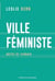 Ville féministe - Notes de terrain