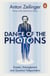 Dance of the Photons - Einstein, Entanglement and Quantum Teleportation