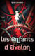 Les enfants d'Avalon - SFFF gratuite, #3