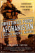 Greetings From Afghanistan, Send More Ammo - Dispatches from Taliban Country