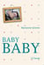 Baby Baby - Mémoires d'une grossesse