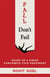 Fall, Don’t Fail