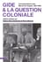 Gide et la question coloniale - Correspondance avec Marcel de Coppet, 1924-1950