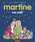 Martine, les éditions spéciales- Vive Noël !