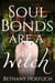 Soul Bonds are a Witch