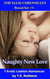 Naughty New Love: An Erotic Lesbian Romance - Boxed Set #3 - 7 Books (The Ellis Chronicles)