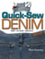 Quick Sew Denim with No Sew Options