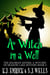 A Witch in a Well - The Kilorian Sisters: A Witches of Shadow Lake Mystery, #6