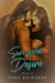 Surrender to Desire - The Evans Brothers Trilogy, #2