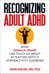 Recognizing Adult ADHD: What Donald Trump Can Teach Us About Attention Deficit Hyperactivity Disorder